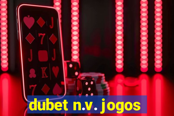 dubet n.v. jogos